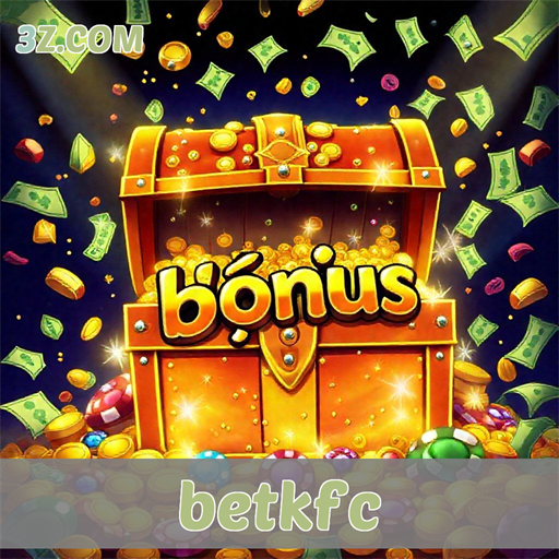 Bônus Imperdíveis do BetKFC: Mais Que Jogos, Emoção!